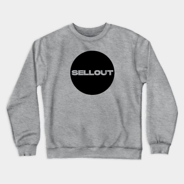 Sellout Circle (Black) Crewneck Sweatshirt by Graograman